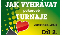 Jak vyhrávat pokerové turnaje diel 2.