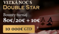 Už dnes €10,000 GTD v DoubleStar Ilava-Klobušice!