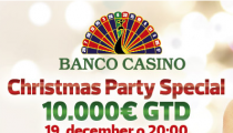 V sobotu Christmas Party Special s garanciou 10,000 eur v Banco Casino Bratislava!