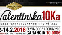 V Golden Vegas cez Víkend Valentínska 10-tka s garanciou €10,000