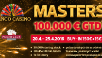 Banco Casino Masters s garanciou 100,000€ štartuje od stredy!