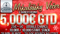 Mikulášsky večer v Banco Casino s garanciou 5,000€!