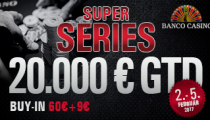 V Banco Casino Big Friday s GTD 7,000€ iba za 25€ a budúci týždeň štartuje Super Series!