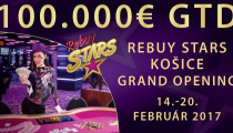 Rebuy Stars Košice Grand Opening s garanciou €100,000 štartuje už dnes!