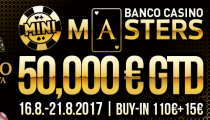 Už o týždeň štartuje Mini Masters s GTD 50,000€ a tento týždeň hráte v Banco Casino o viac ako 16,000€!