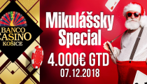 Mikuláš zavíta dnes aj do Banco Casino Košice a prinesie garanciu 4,000€!