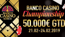 Banco Casino Championship €50,000 GTD už tento týždeň!