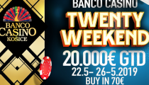 Banco Casino Twenty Weekend spoznalo prvých postupujúcich. Vyzbieraná len štvrtina garancie!