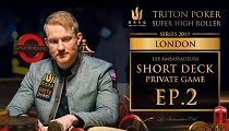 Les Ambassadeurs Short Deck Private Game - Triton Poker London Ep. 2