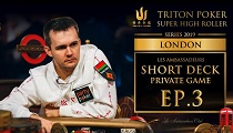 Les Ambassadeurs Short Deck Private Game - Triton Poker London Ep. 3