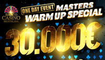 Veľký jednodňový MASTERS Warm Up Special s garanciou 30,000€ už tento piatok!