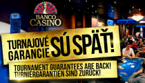 Garantované turnaje v Banco Casino Bratislava sú späť – tento víkend 15,000€ GTD!