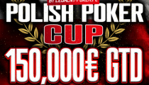 Obrovský Polish Poker Cup 150,000€ GTD iba za 100€ v Banco Casino začína už v sobotu! 