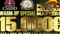 Belgická Pokrová Tour v Banco Casino odštartuje Warm – Up Weekendom 25.000€ GTD!