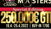 Najväčší Banco Casino Masters 250.000€ GTD za 170€ štartuje už budúci týždeň!