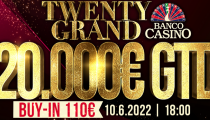 Live Report - Twenty Grand 20.000€ GTD v Banco Casino