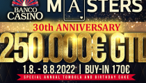 30. výročie Banco Casino Masters prinesie 250.000€ GTD iba za 170€ už budúci týždeň!