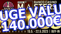 V prizepoole Banco Casino Masters chýba 145.000€ a pred nami je najsilnejší deň!