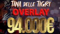 Tana delle Tigri Main Event 250.000€ GTD – Dnes tri možnosti na postup a do naplnenia garancie chýba 94.000€!