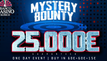 LIVE REPORT: MYSTERY BOUNTY 25.000€ GTD