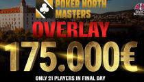 Poker North Masters 300.000€ GTD: Skvelá VALUE 175.000€ - posledné tri flighty a vo finále len 21 hráčov! 